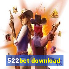 522bet download